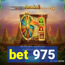 bet 975